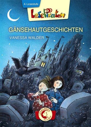 Lesepiraten - Gänsehautgeschichten: Großbuchstabenausgabe