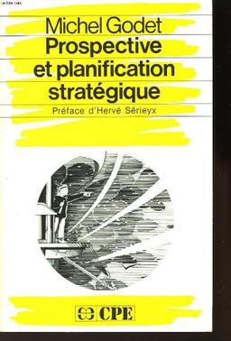 Prospective et planification stratégique