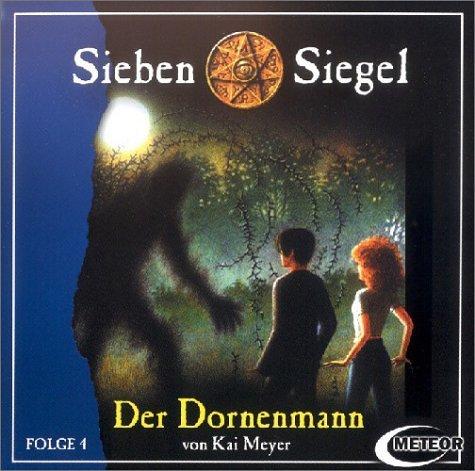 Meyer, Kai, Folge.4 : Der Dornenmann, 1 Audio-CD