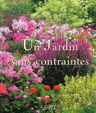 Un jardin sans contraintes