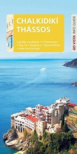 GO VISTA: Reiseführer Chalkidikí & Thássos: Mit Faltkarte und 3 Postkarten (Go Vista Info Guide)