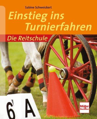 Einstieg ins Turnierfahren (Die Reitschule)