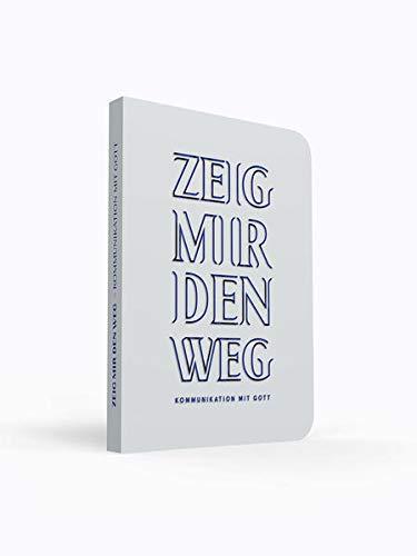 Gebetsbuch "Zeig mir den Weg"