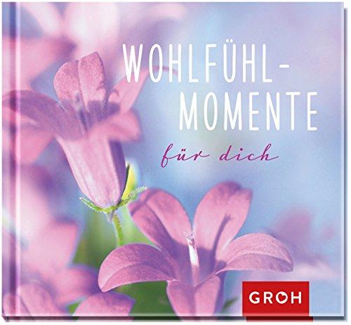 Wohlfühlmomente für dich