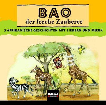 Bao der freche Zauberer, 1 Audio-CD