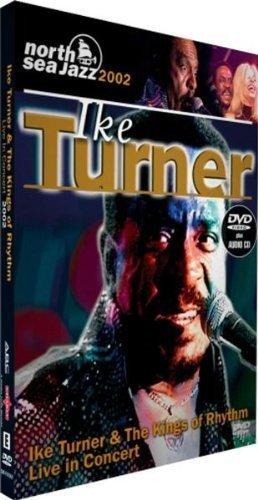 Ike Turner - North Sea Jazz 2002: Ike Turner and the Kings of Rhythm Live in Concert (DVD