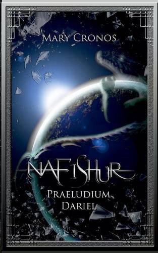 Nafishur Praeludium: Dariel