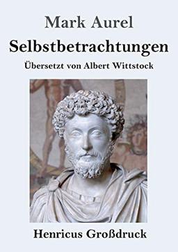 Selbstbetrachtungen (Großdruck)