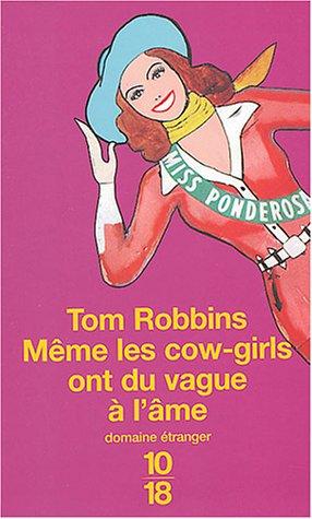 Même les cow-girls ont du vague à l'âme