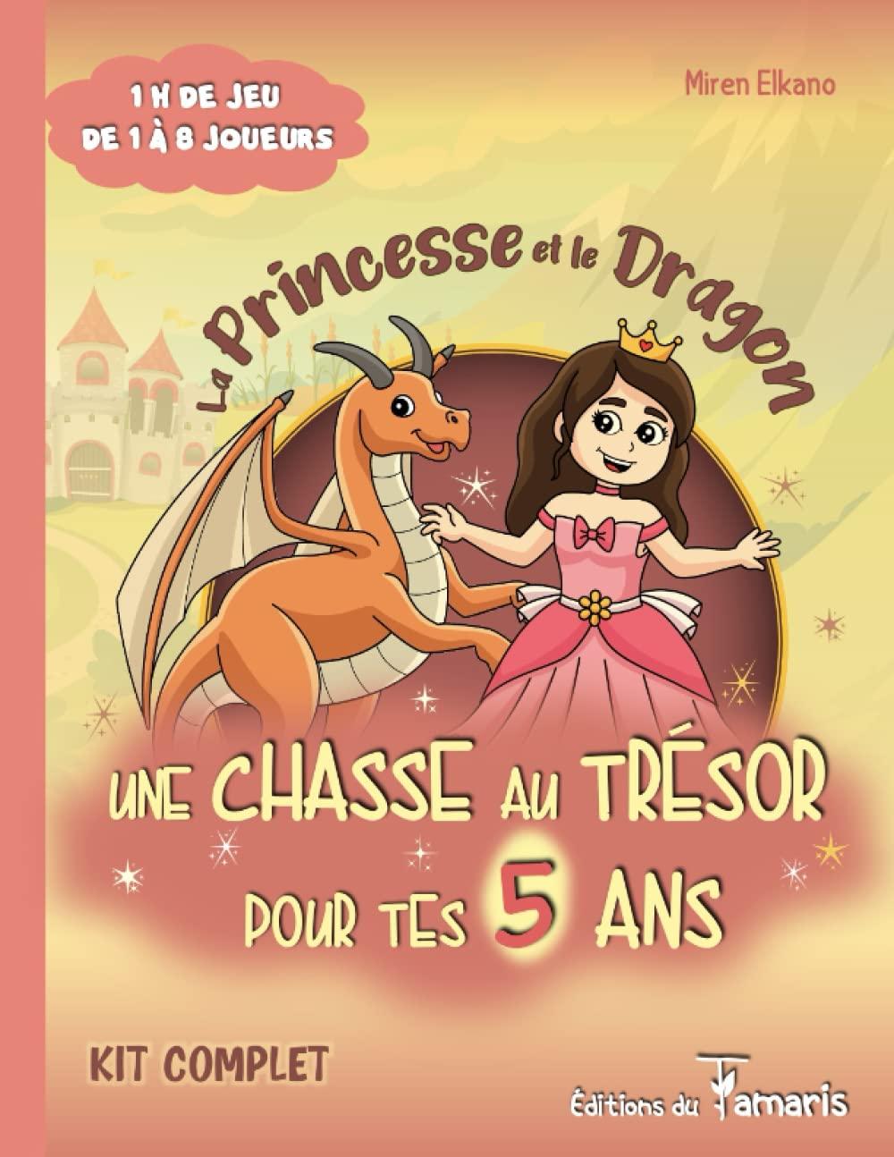 Une chasse au trésor pour tes 5 ans: la Princesse et le Dragon - Kit complet | Idéal pour un anniversaire (Une chasse au trésor pour ton anniversaire)