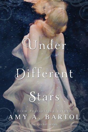 Under Different Stars (The Kricket Series, Band 1)