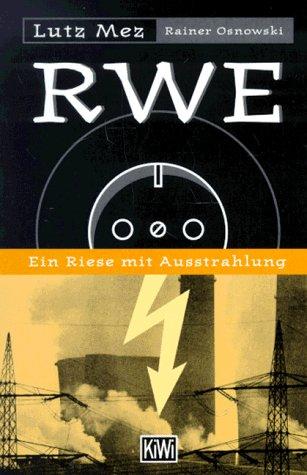 RWE. Ein Riese mit Ausstrahlung.