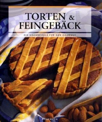 Torten & Feingebäck - Die Kochschule für den Gourmet