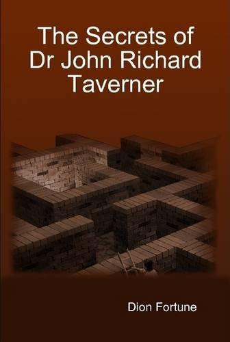 The Secrets of Dr John Richard Taverner