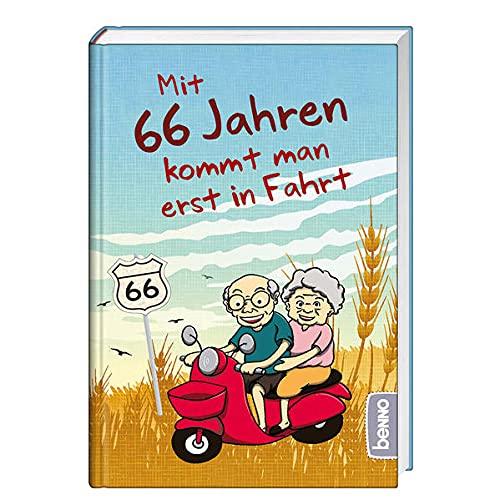 Mit 66 Jahren kommt man erst in Fahrt