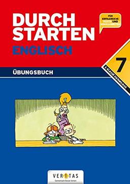 Durchstarten - Englisch - Neubearbeitung: 7. Schulstufe - Dein Übungsbuch: Übungsbuch mit Lösungen