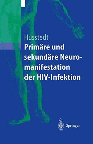 Primäre und sekundäre Neuromanifestationen der Hiv-Infektion