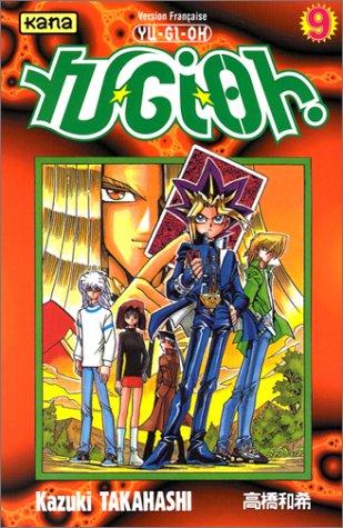 Yu-Gi-Oh !. Vol. 9