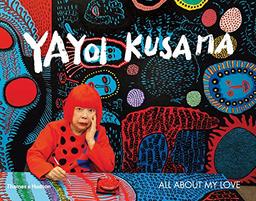 Yayoi Kusama: All About My Love