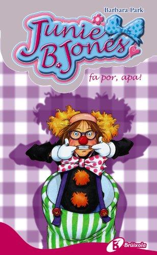 Junie B. Jones fa por, apa! (Catalá - A PARTIR DE 6 ANYS - PERSONATGES I SÈRIES - Junie B. Jones)