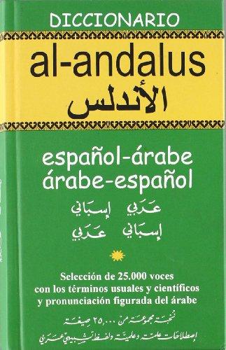 Diccionario árabe-español / español-árabe Al-Andalus (DICCIONARIOS)