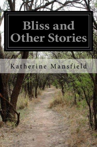 Bliss and Other Stories