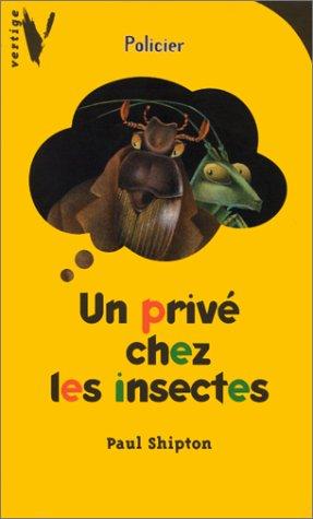 Un privé chez les insectes