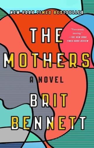 The Mothers: A Novel