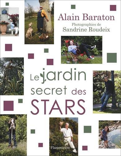 Le jardin secret des stars