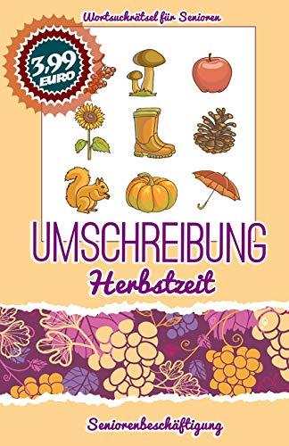 Umschreibung Herbstzeit: Seniorenbeschäftigung - Rätsel (Wortsuchrätsel für Senioren)