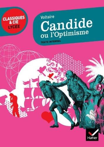 Candide ou L'optimisme : 1759 : texte intégral suivi d'un dossier critique pour la préparation du bac français