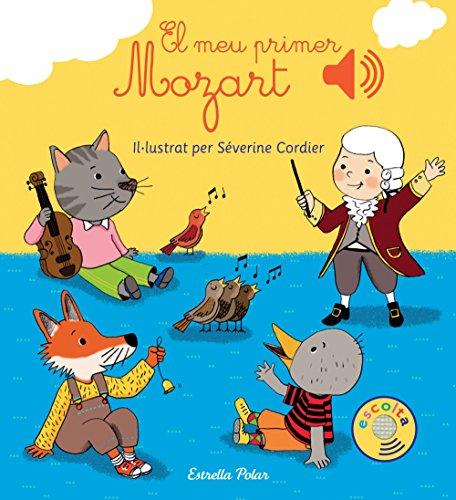 El meu primer Mozart (Llibres de sons)