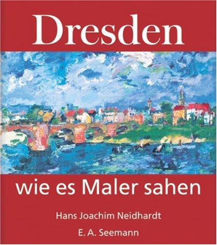 Dresden, wie es Maler sahen