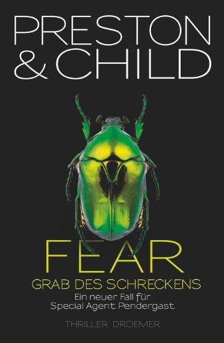 Fear - Grab des Schreckens: Ein neuer Fall für Special Agent Pendergast. Thriller (Droemer)