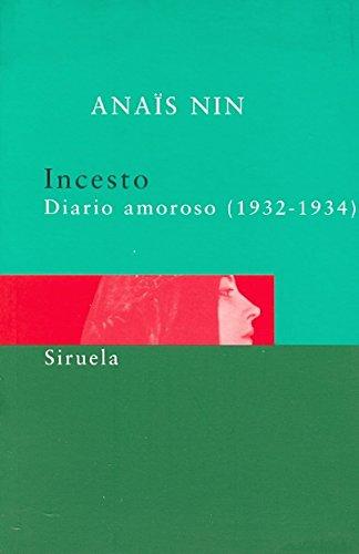 Incesto : diario amoroso: 1932-1934 (Siruela/Bolsillo, Band 38)