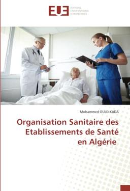 Organisation Sanitaire des Etablissements de Santé en Algérie