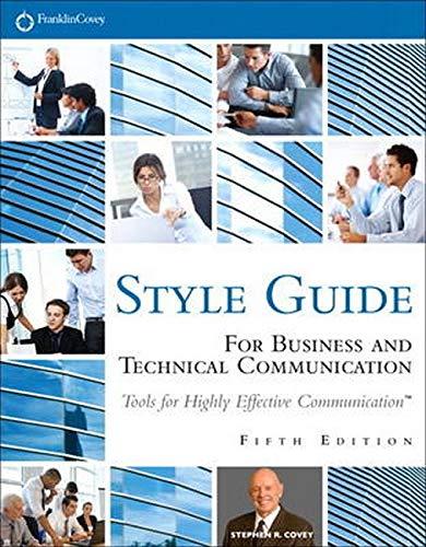 FranklinCovey Style Guide: For Business and Technical Communication