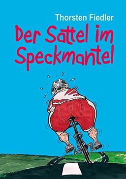 Der Sattel im Speckmantel