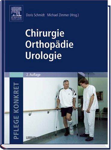 Pflege konkret Chirurgie Orthopädie Urologie