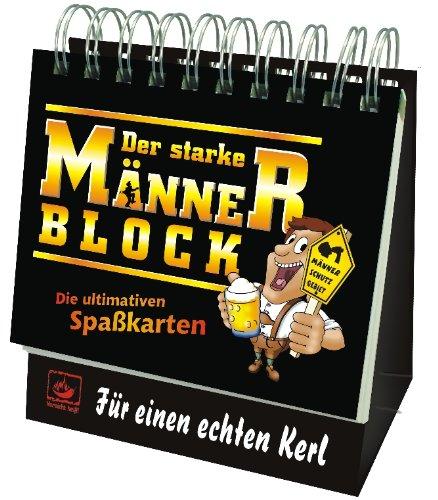 Der starke Männer-Block - Aufstellbuch: Die ultimativen Spaßkarten