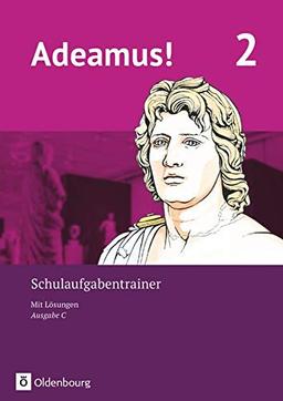 Adeamus! - Ausgabe C - Latein als 2. Fremdsprache - Band 2: Schulaufgabentrainer mit Lösungsbeileger