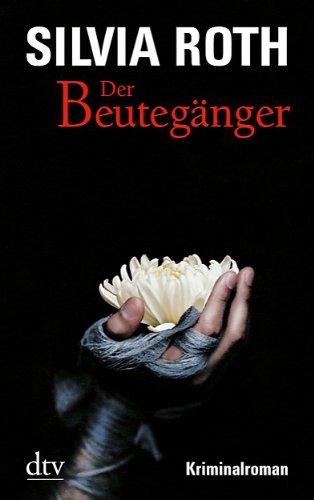 Der Beutegänger: Kriminalroman