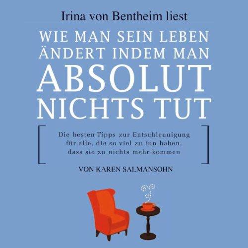 Wie man sein Leben ändert indem man absolut nichts tut, 1 CD