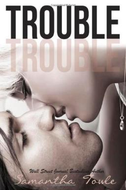 Trouble