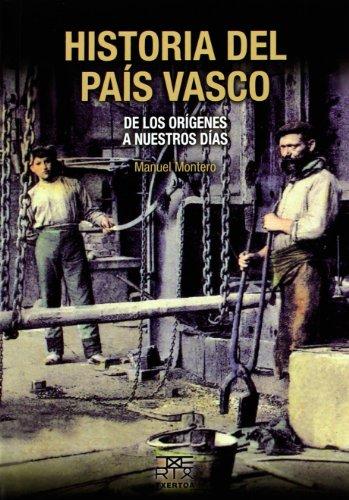 Historia del País Vasco : de los orígenes a nuestros días (Easo, Band 38)