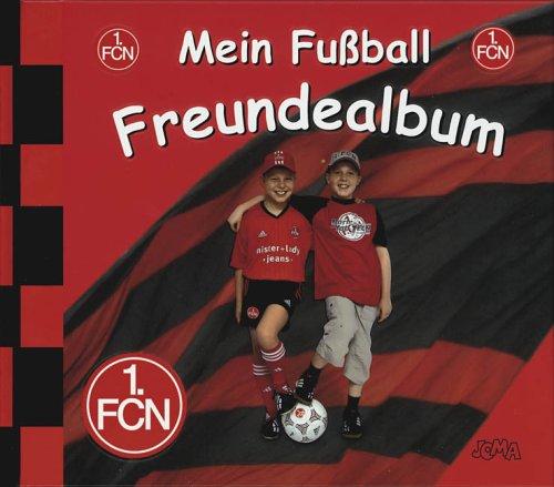 Mein Fussball Freundealbum - 1 FC Nürnberg