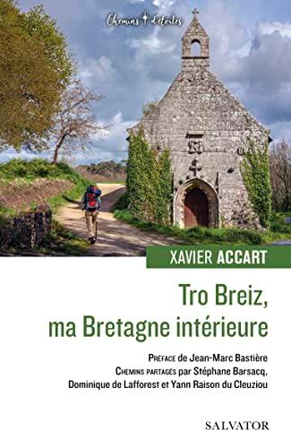 Tro Breiz, ma Bretagne intérieure