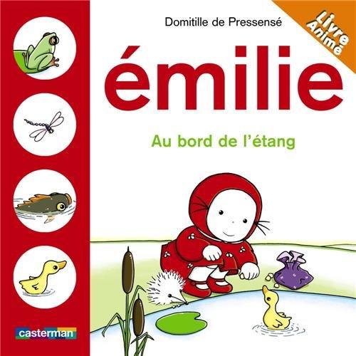 Emilie Flip-Flap. Emilie au bord de l'étang