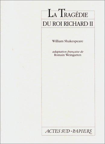 La Tragédie du roi Richard II