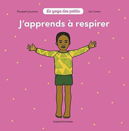 J'apprends à respirer